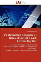 L'optimisation financière et fiscale d'un LBO à part: l'Owner Buy Out