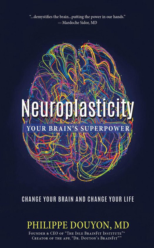 Neuroplasticity: Your Brain's Superpower - cover