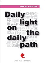 Ad Altiora - Daily Light on The Daily Path