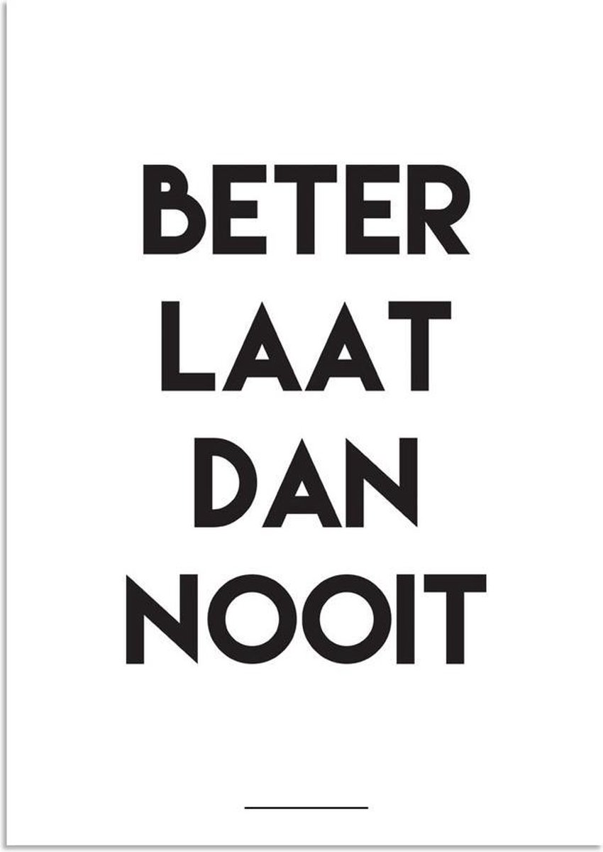 Tekst Poster Spreekwoord Gezegde Interieur poster Decoratie