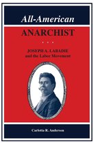 Great Lakes Books Series - All-American Anarchist