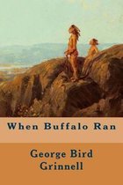 When Buffalo Ran