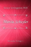 Miranda Trilogy 1 - Marcia Schuyler