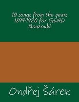 10 songs from the years 1899-1920 for GDAD Bouzouki