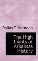 The High Lights of Arkansas History