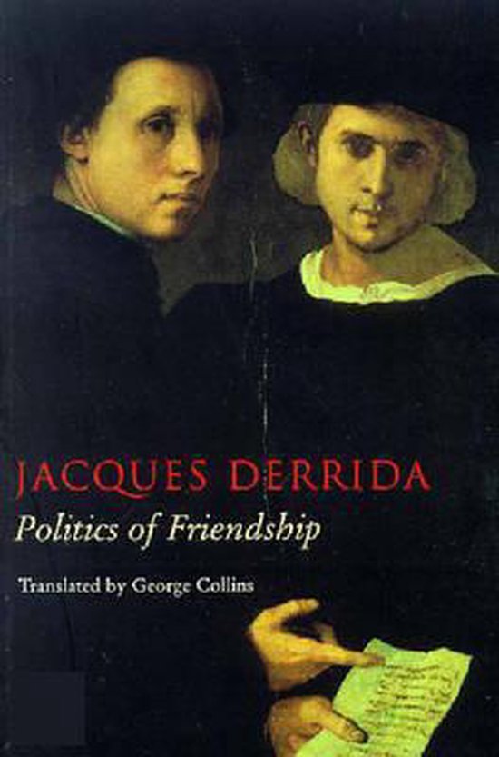 The Politics of Friendship