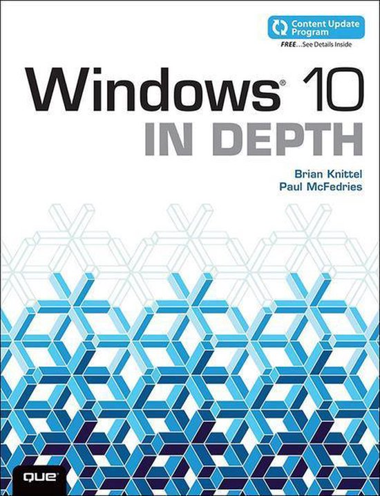 In Depth - Windows 10 In Depth (includes Content Update Program) (ebook), Brian  bol