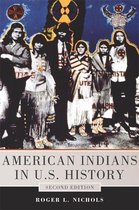 The Civilization of the American Indian Series 248 - American Indians in U.S. History