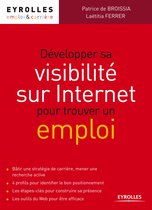 Emploi et carrière - Développer sa visibilité sur Internet pour trouver un emploi