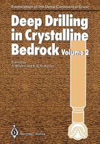 Deep Drilling in Crystalline Bedrock: Volume 2