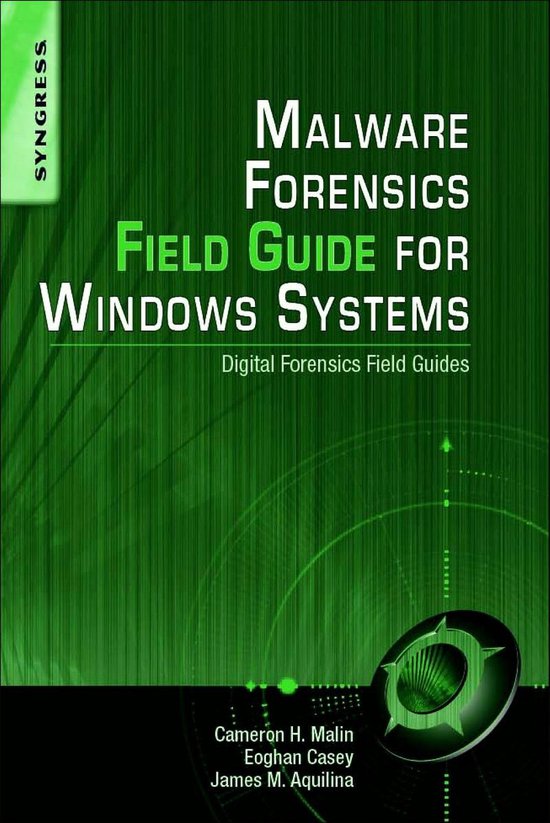 Malware Forensic Field Guide for Windows Systems
