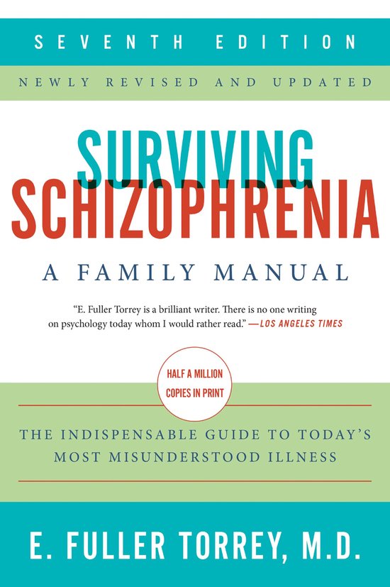 Surviving Schizophrenia, 7th Edition - cover