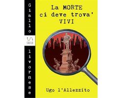 La morte ci deve trova' vivi