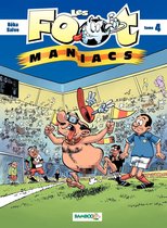 Les Footmaniacs 4 - Les Footmaniacs - Tome 4