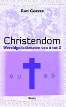 Wereldgodsdiensten van A tot Z / Christendom