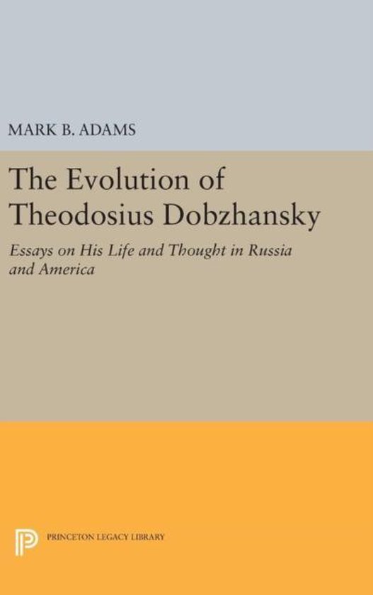 Princeton Legacy Library-The Evolution of Theodosius Dobzhan ... - cover