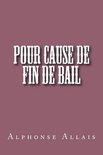Pour Cause de Fin de Bail