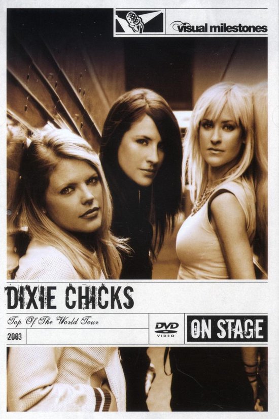 Cover van de film 'Dixie Chicks - Top Of The World'