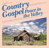 Country Gospel: Peace in the Valley