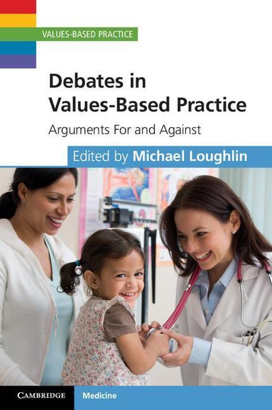 Values-Based Practice - Debates in Values-Based Practice (ebook ...