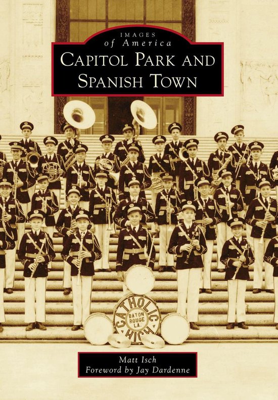 Images of America - Capitol Park and Spanish Town - cover