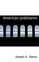 American Probloems