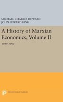 A History of Marxian Economics, Volume II - 1929-1990