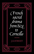 French Sacred Drama From Beze To Corneille