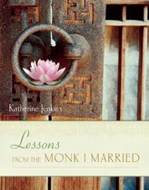 Lessons from the Monk I Married