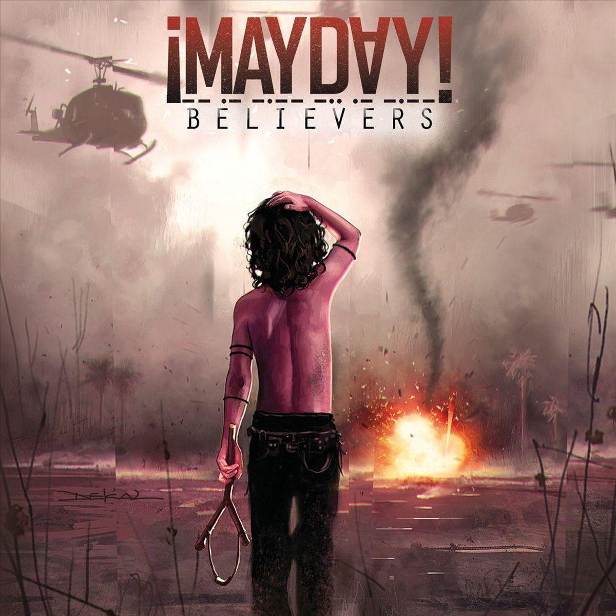Believers - Mayday