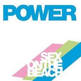 Sex On The Beach - Power (LP)
