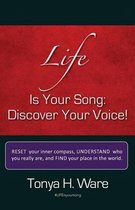 Life Is Your Song