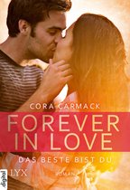 Forever-in-Love-Reihe 1 - Forever in Love - Das Beste bist du