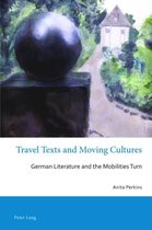 Australian and New Zealand Studies in German Language and Literature- Travel Texts and Moving Cultures