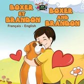 French English Bilingual Collection- Boxer et Brandon Boxer and Brandon