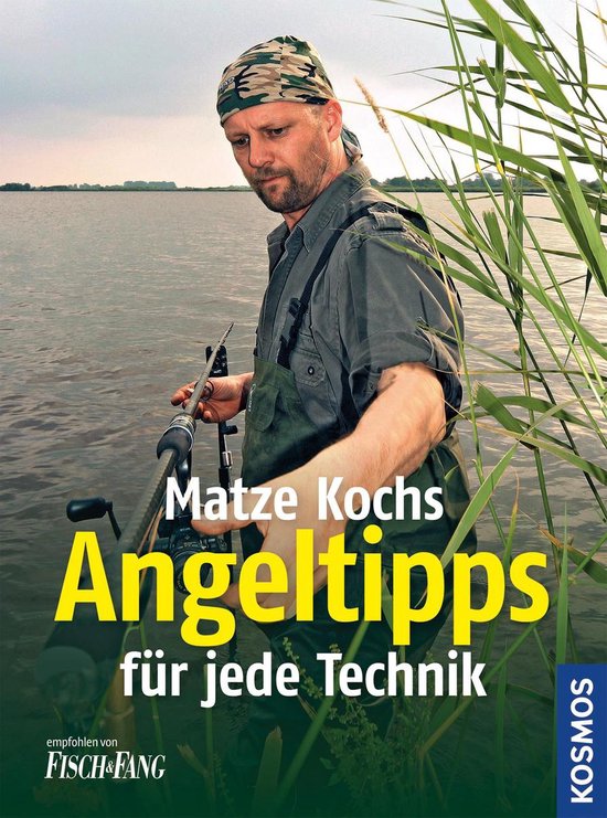 Matze Kochs Angeltipps für jede Technik - cover