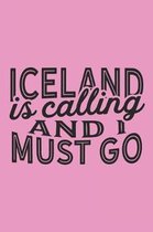 Iceland Is Calling And I Must Go