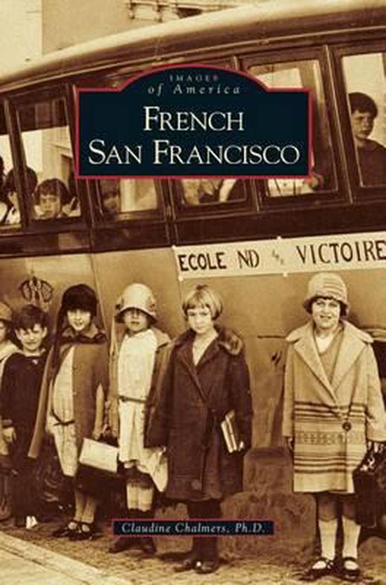 French San Francisco 9781531635473 Claudine Chalmers Boeken