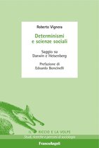 Determinismi e scienze sociali. Saggio su Darwin e Heisenberg