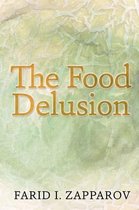 The Food Delusion