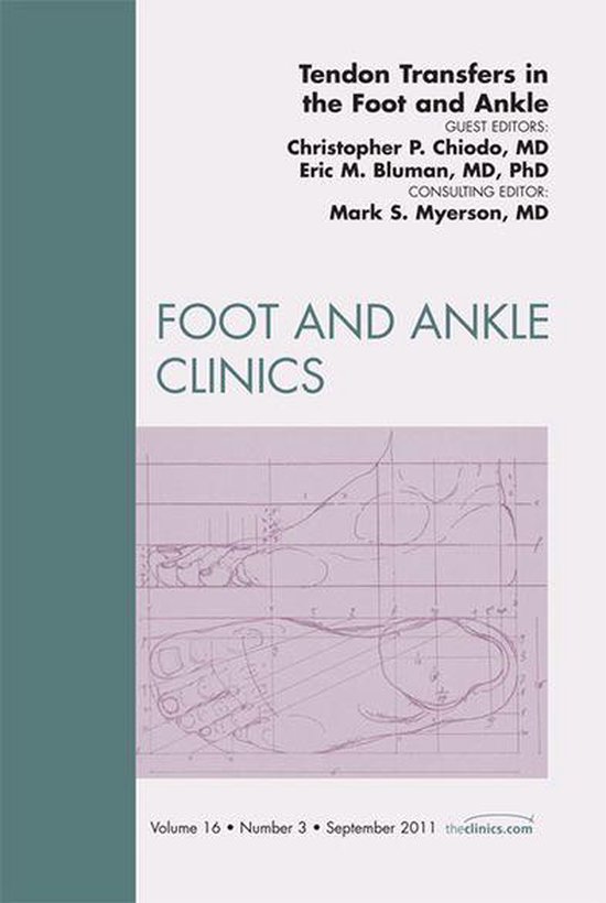 Tendon Transfers In The Foot And Ankle, An Issue Of Foot And ... - cover