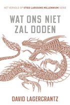 Omslag Millennium 4 - Wat ons niet zal doden
