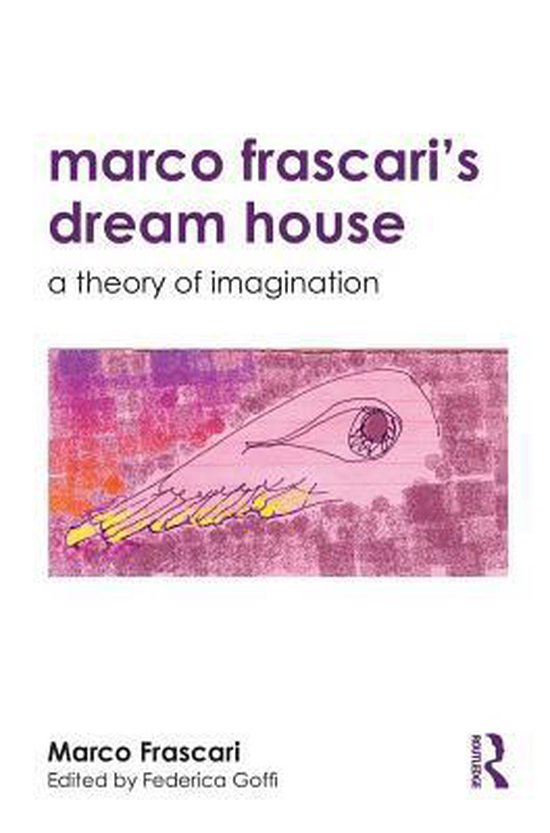 Marco Frascari's Dream House - cover
