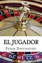 El Jugador (Spanish Edition)