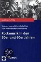 Rockmusik in den 50er und 60er Jahren