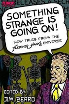 Something Strange is Going On!