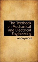 The Textbook on Mechanical and Electrical Engineering