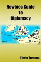 Newbies Guide to Diplomacy