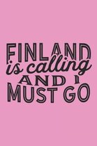 Finland Is Calling And I Must Go