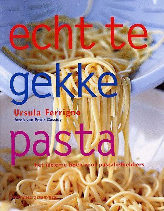 Echt Te Gekke Pasta - cover